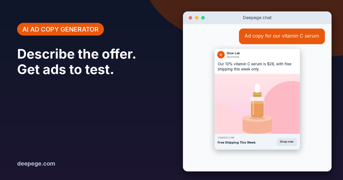 Deepege chat mockup: a request for vitamin C serum ad copy and a sponsored feed ad with headline and call to action