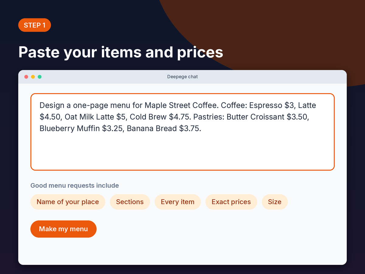 Step 1 mockup: typing a cafe name, menu sections, items and prices into the Deepege chat box