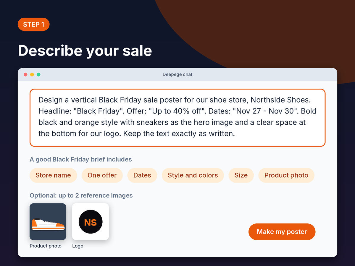 Step 1 mockup: typing a store name, Black Friday offer, dates and style into the Deepege chat box