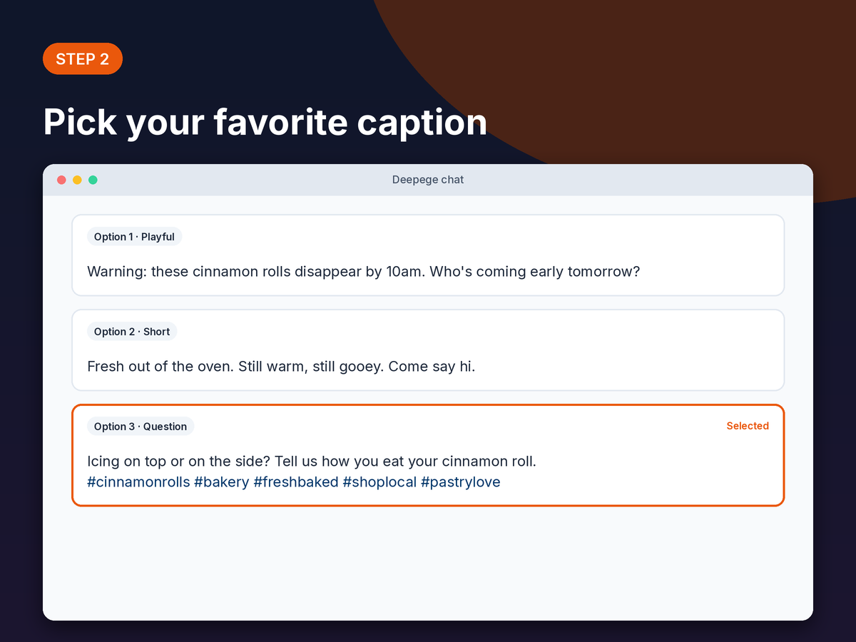 Step 2 mockup: three caption options for a bakery photo returned in chat, with the third one selected