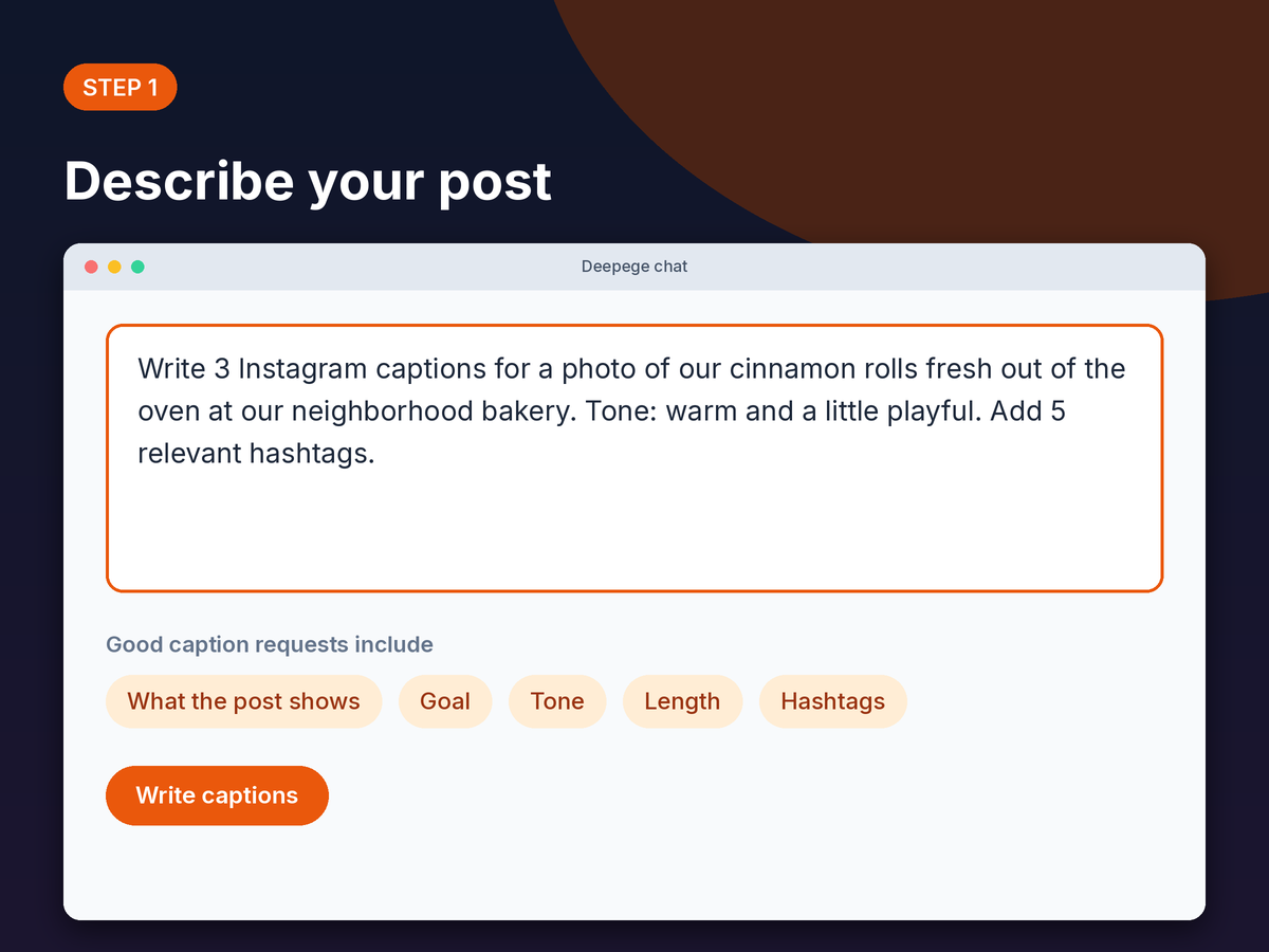 Step 1 mockup: typing an Instagram caption request with what the post shows, the goal and the tone
