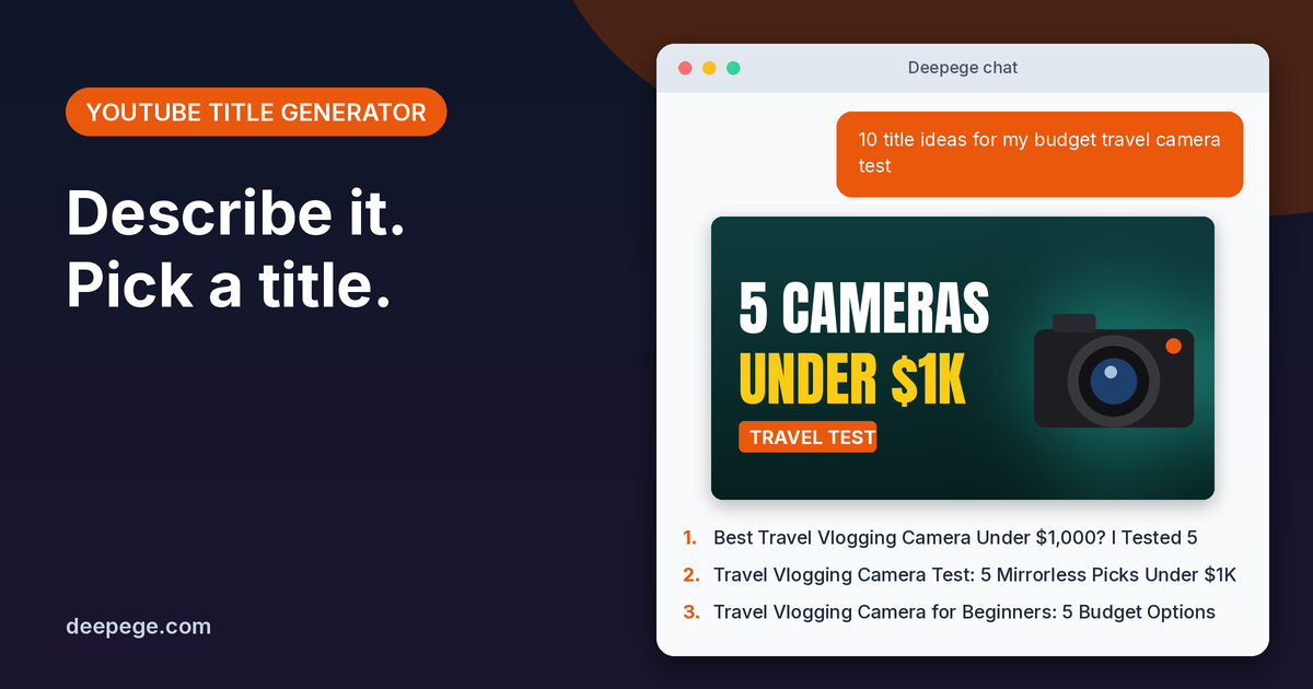 Deepege chat mockup: a travel camera test video with a thumbnail and three YouTube title ideas